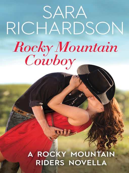 Title details for Rocky Mountain Cowboy by Sara Richardson - Available